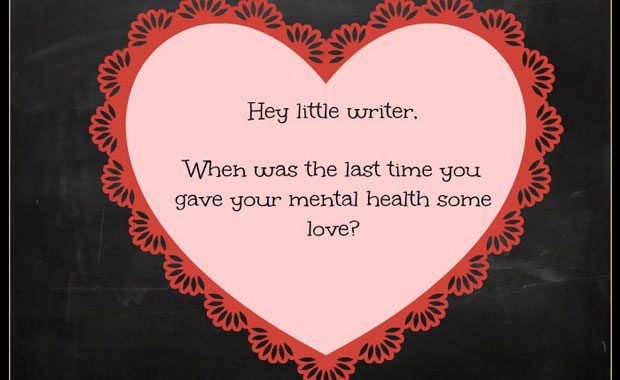 Why writers need to maintain their mental health