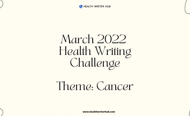 march 2022 health writing challenge