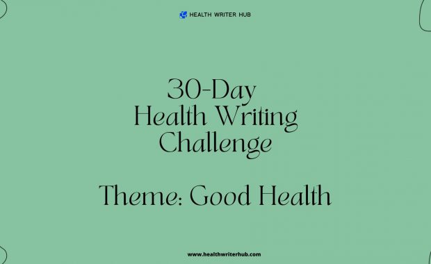 good health writing challenge