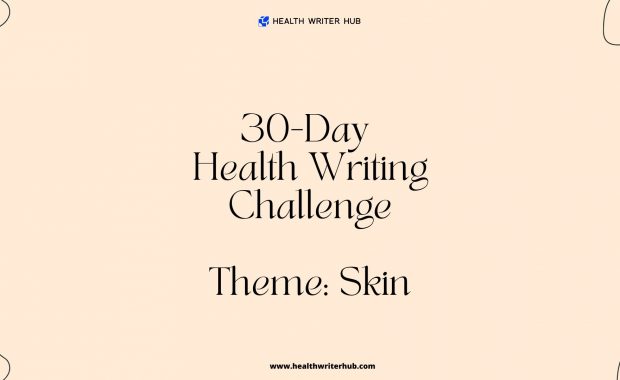 skin health writing challenge